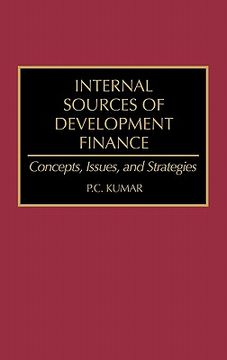portada internal sources of development finance: concepts, issues, and strategies (en Inglés)