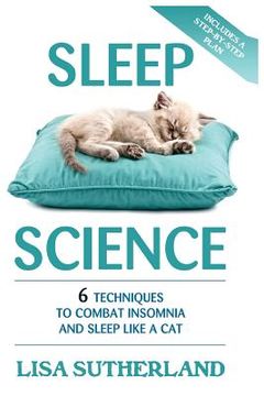 portada Sleep: 6 Techniques to Combat Insomnia and Sleep Like a Cat (en Inglés)