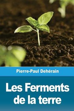 portada Les Ferments de la terre (in French)