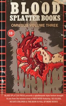 portada Blood Splatter Books Omnibus Volume 3 (in English)