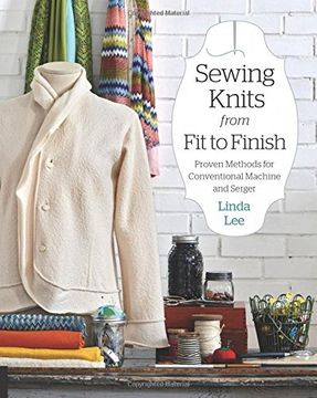 portada Sewing Knits from Fit to Finish: Proven Methods for Conventional Machine and Serger