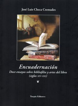 portada Encuadernación. Doce Ensayos Sobre Bibliofília y Artes del Libro. (in Spanish)
