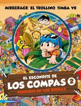 portada El escondite de Los Compas 2. Perdidos en los biomas (in Spanish)