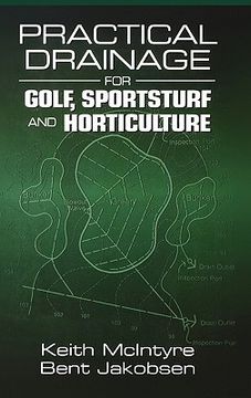 portada practical drainage for golf, sportsturf and horticulture (en Inglés)