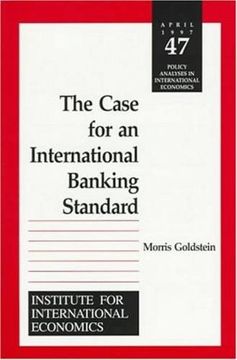 portada The Case for an International Banking Standard (Policy Analyses in International Economics) (en Inglés)