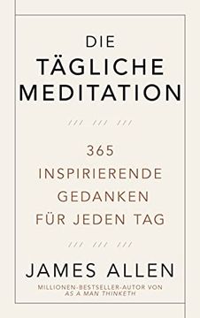 portada Die Tägliche Meditation 365 Inspirierende Gedanken für Jeden tag (in German)