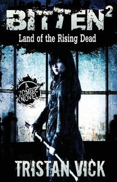 portada Bitten 2: Land of the Rising Dead (en Inglés)