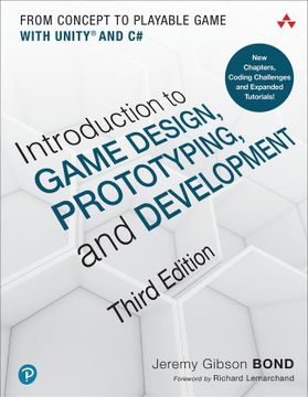 portada Introduction to Game Design, Prototyping, and Development: From Concept to Playable Game With Unity and c# 