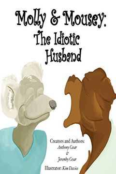portada Molly & Mousey: The Idiotic Husband