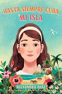 portada Hasta Siempre Cuba, Mi Isla (Farewell Cuba, Mi Isla)