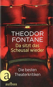 portada Da Sitzt das Scheusal Wieder: Die Besten Theaterkritiken (en Alemán)