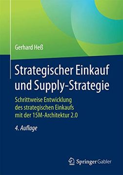 portada Strategischer Einkauf und Supply-Strategie: Schrittweise Entwicklung des Strategischen Einkaufs mit der 15M-Architektur 2. 0 (in German)