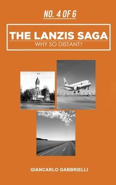 portada Number 4 of 6 The Lanzis Saga: Why So Distant? (en Inglés)