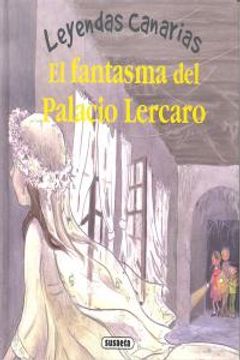 portada El Fantasma Del Palacio Lercaro (Leyendas canarias) (in Spanish)