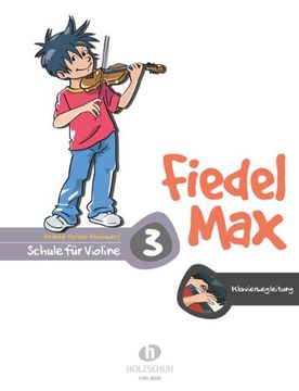 portada Fiedel max - Klavierbegleitung zur Schule 3 (en Alemán)