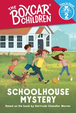 portada Schoolhouse Mystery (The Boxcar Children: Time to Read, Level 2) (en Inglés)