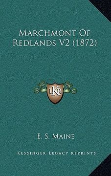 portada marchmont of redlands v2 (1872) (in English)