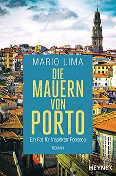 portada Die Mauern von Porto: Ein Fall für Inspektor Fonseca (en Alemán)