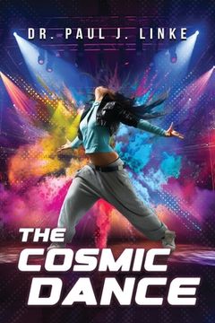 portada The Cosmic Dance: A Cauldron of Fire and Ice filled with Emotions (en Inglés)