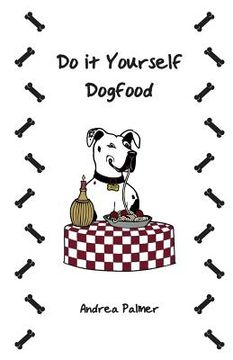 portada Do it Yourself Dogfood (in English)