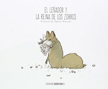 portada El Leñador y la Reina de los Zorros (in Spanish)