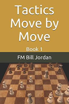 portada Tactics Move by Move: Book 1 (in English)