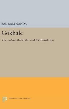 portada Gokhale: The Indian Moderates and the British raj (Princeton Legacy Library) (in English)