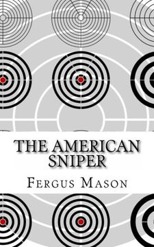 portada The American Sniper: A History of America’s Shadow Warriors