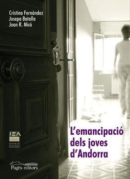 L'emancipació dels joves a Andorra (Sèrie Estudis)