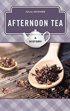 portada Afternoon Tea: A History (The Meals Series) (en Inglés)