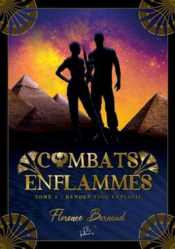 portada Combats Enflammés - Tome 1: Rendez-vous explosif (in French)