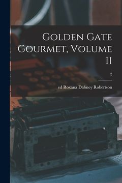 portada Golden Gate Gourmet, Volume II; 2 (in English)