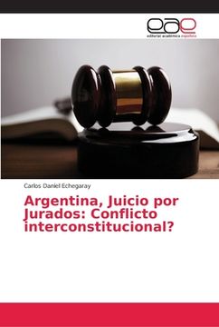 portada Argentina, Juicio por Jurados: Conflicto Interconstitucional? (in Spanish)