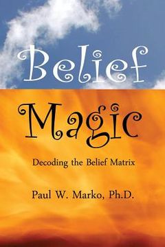portada Belief Magic: Decoding the Belief Matrix (in English)