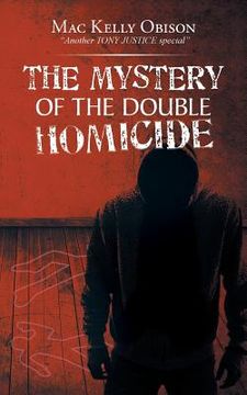 portada The Mystery of the Double Homicide (en Inglés)
