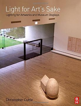 portada Light for Art's Sake: Lighting for Artworks and Museum Displays (in English)
