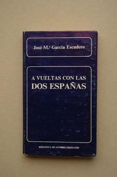 portada A vueltas con las dos españas (in Spanish)