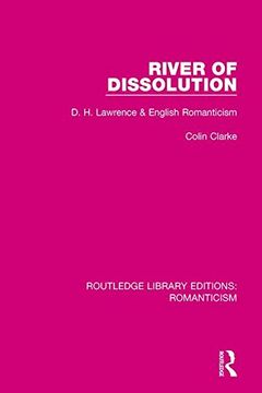 portada River of Dissolution: D. H. Lawrence and English Romanticism (en Inglés)