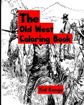 portada The Old West Coloring Book (en Inglés)
