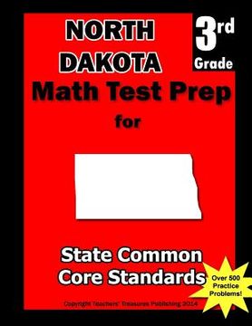 portada North Dakota 3rd Grade Math Test Prep: Common Core Learning Standards (en Inglés)