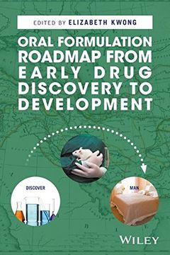 portada Oral Formulation Roadmap from Early Drug Discovery to Development (en Inglés)
