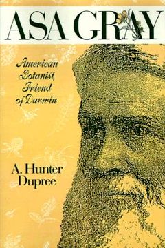 portada asa gray: american botanist, friend of darwin (in English)