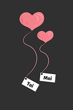 portada Toi Moi: Carnet D’Amour à Remplir Pour Couple - Déclaration à Compléter - Tickets à Découper - Espace Créatif Pour les Souvenirs - Cadeau Homme Femme Saint-Valentin (en Francés)