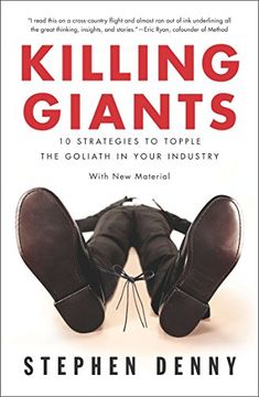 portada Killing Giants: 10 Strategies to Topple the Goliath in Your Industry (en Inglés)