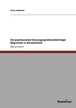 portada Die psychosoziale Versorgung türkeistämmiger Migranten in Deutschland (German Edition)