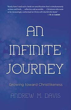 portada An Infinite Journey: Growing Toward Christlikeness (in English)
