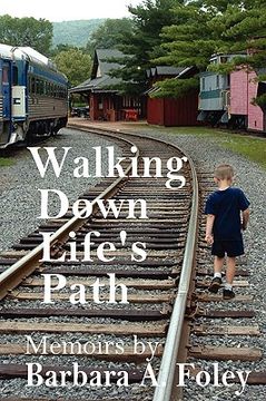 portada walking down life's path - memoirs (en Inglés)