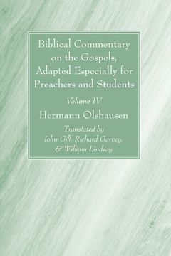 portada Biblical Commentary on the Gospels, and on the Acts of the Apostles, Volume IV (en Inglés)
