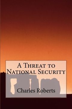 portada A Threat to National Security