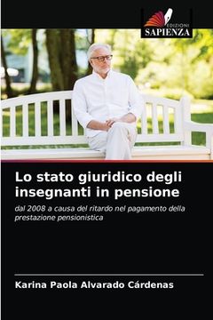 portada Lo stato giuridico degli insegnanti in pensione (en Italiano)